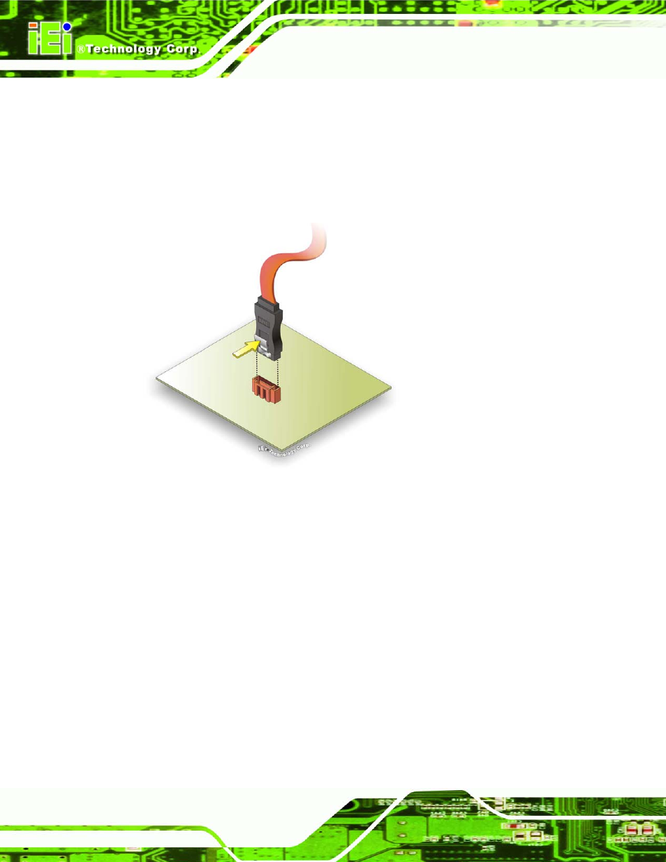 Figure 4-10: sata drive cable connection | IEI Integration PCIE-G41A2 User Manual | Page 58 / 151