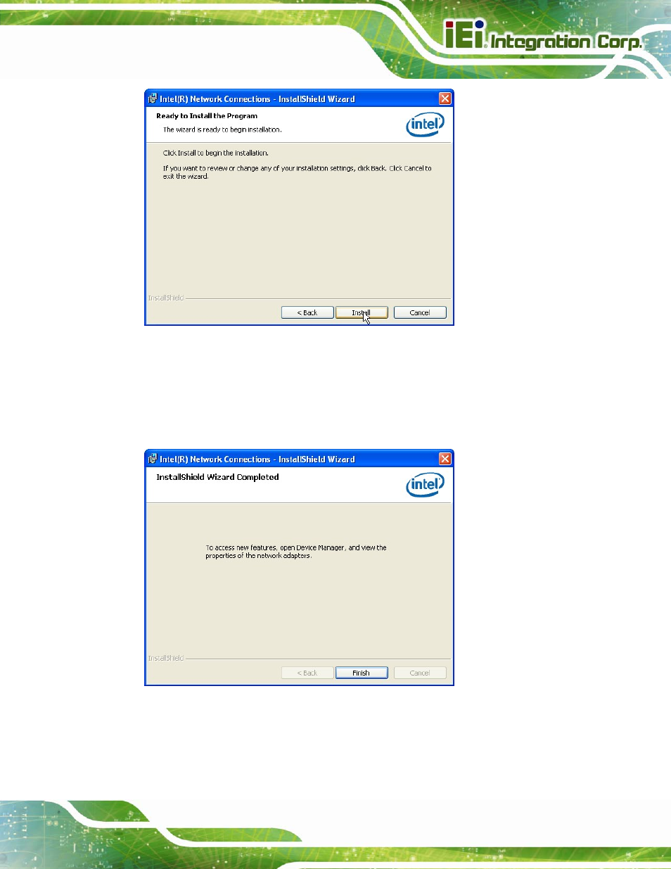 Figure 6-17: lan driver installation, Figure 6-18: lan driver installation complete | IEI Integration PCIE-Q670 v1.03 User Manual | Page 130 / 206