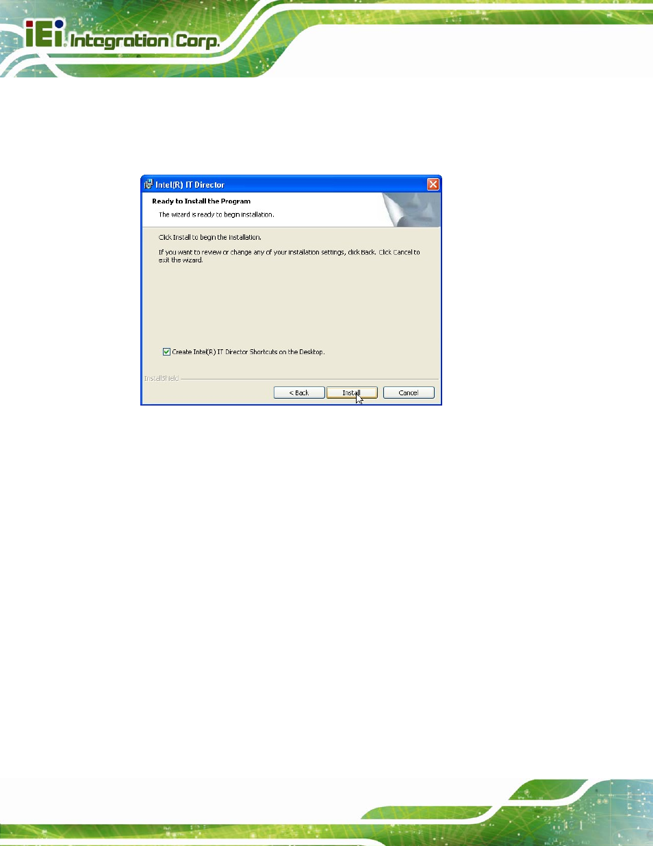 Figure 6-30: it director installation | IEI Integration PCIE-Q670 v1.03 User Manual | Page 139 / 206