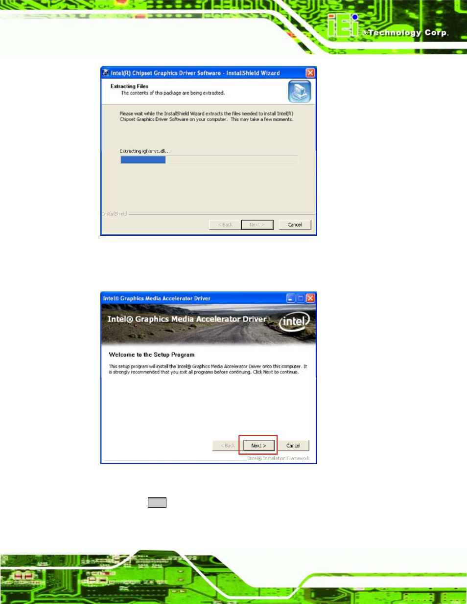 Figure 7-10: vga driver setup files extracted, Figure 7-11: vga driver welcome screen, Figure 7-10 | IEI Integration PCISA-945GSE v1.01 User Manual | Page 167 / 207