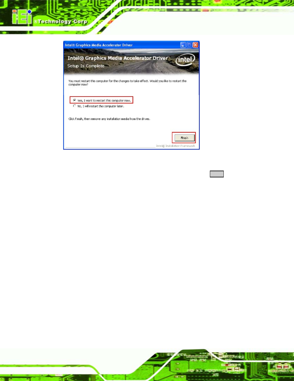 5 lan driver installation, River, Nstallation | Figure 7-15: vga driver installation finish screen | IEI Integration PCISA-945GSE v1.01 User Manual | Page 170 / 207