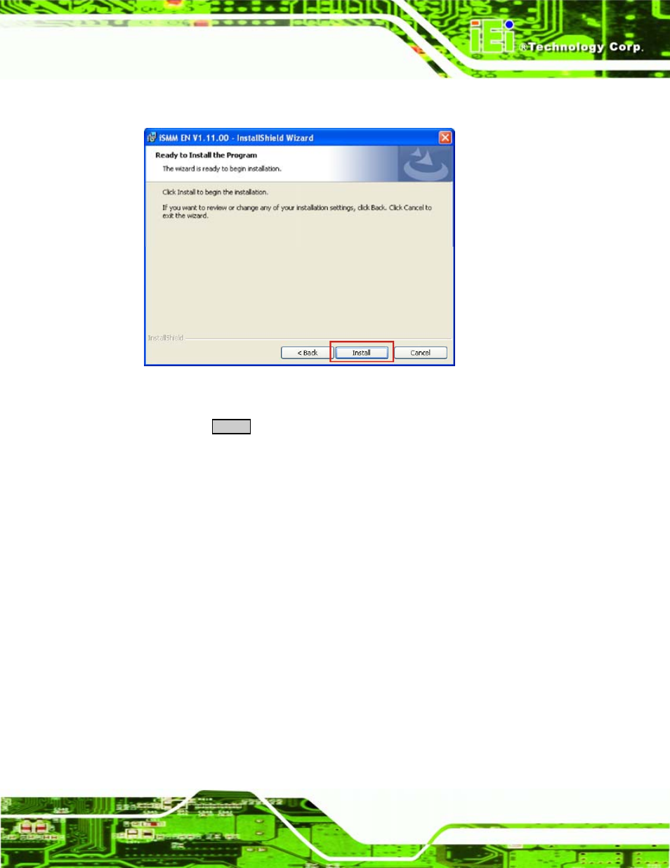 Figure 7-35: ismm installation confirmation | IEI Integration PCISA-945GSE v1.01 User Manual | Page 183 / 207