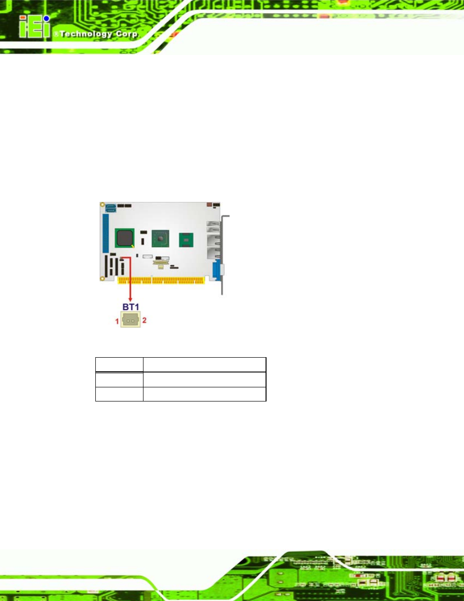 4 battery connector, 5 bios programming connector, Figure 4-6: battery connector location | Table 4-6: battery connector pinouts | IEI Integration PCISA-945GSE v1.01 User Manual | Page 56 / 207