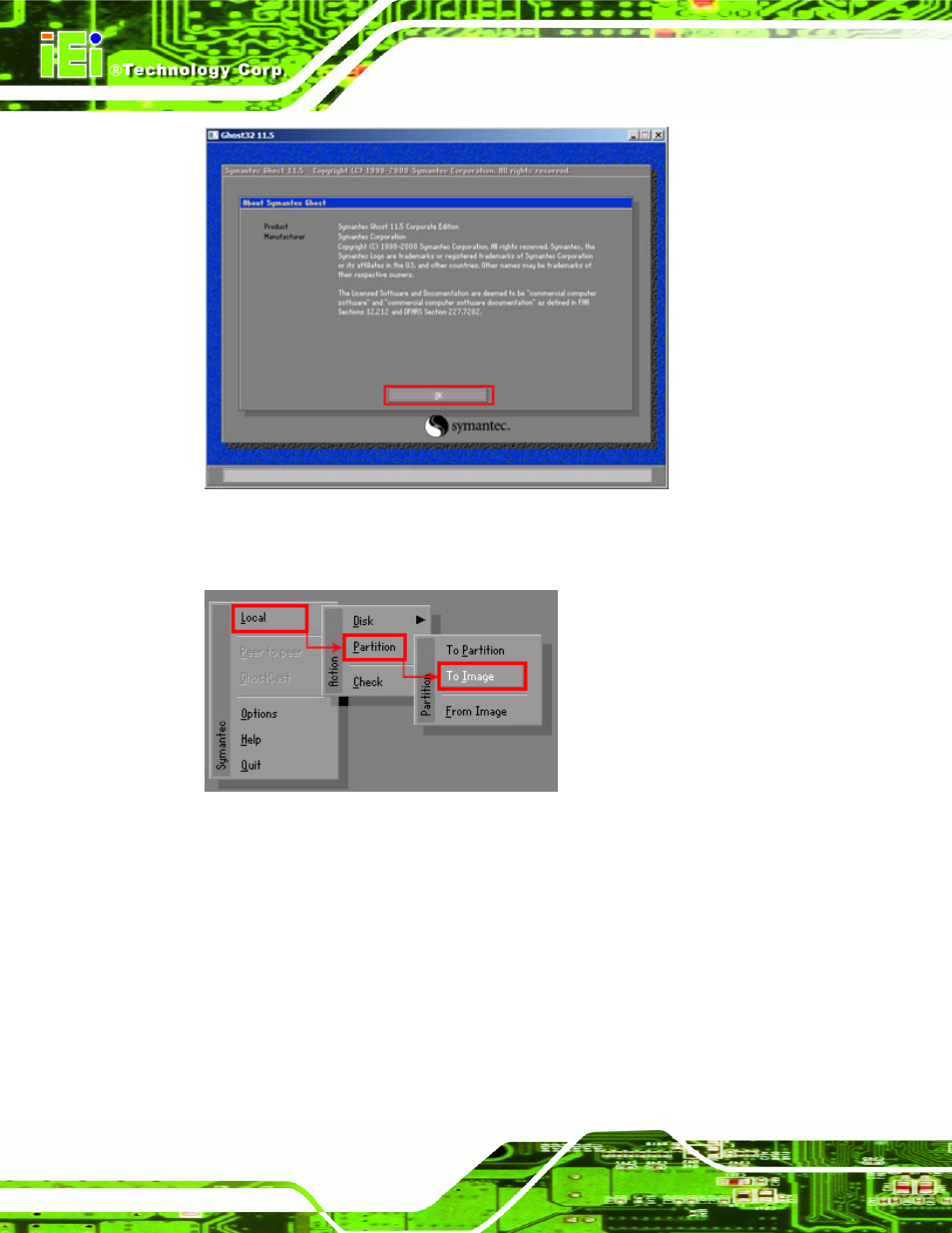 Figure b-12: about symantec ghost window, Figure b-13: symantec ghost path | IEI Integration PICOe-PV-D4251_N4551_D5251 v1.11 User Manual | Page 126 / 155