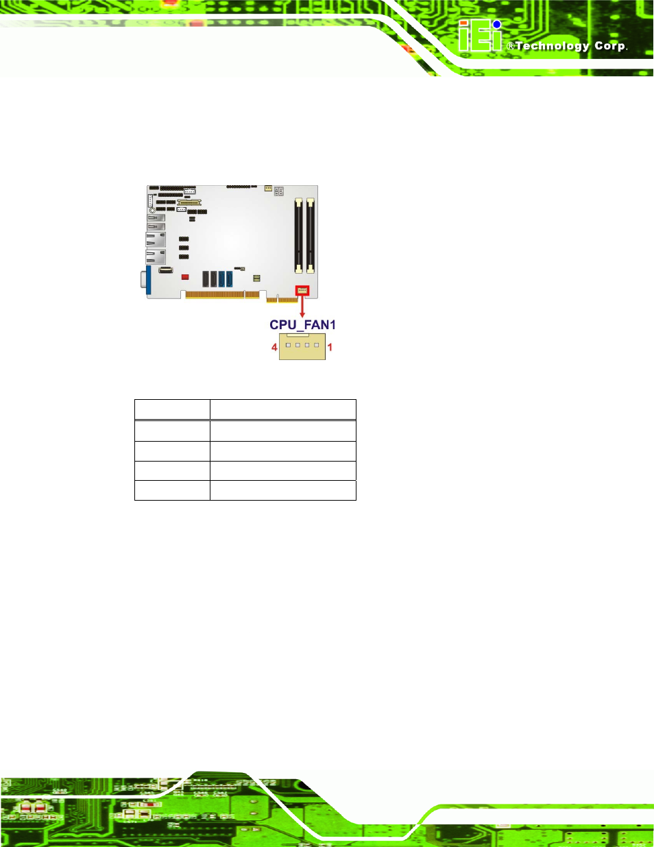 8 fan connector (system), Figure 3-8: cpu fan connector location, Table 3-9: cpu fan connector pinouts | IEI Integration PICOe-HM650 User Manual | Page 37 / 174