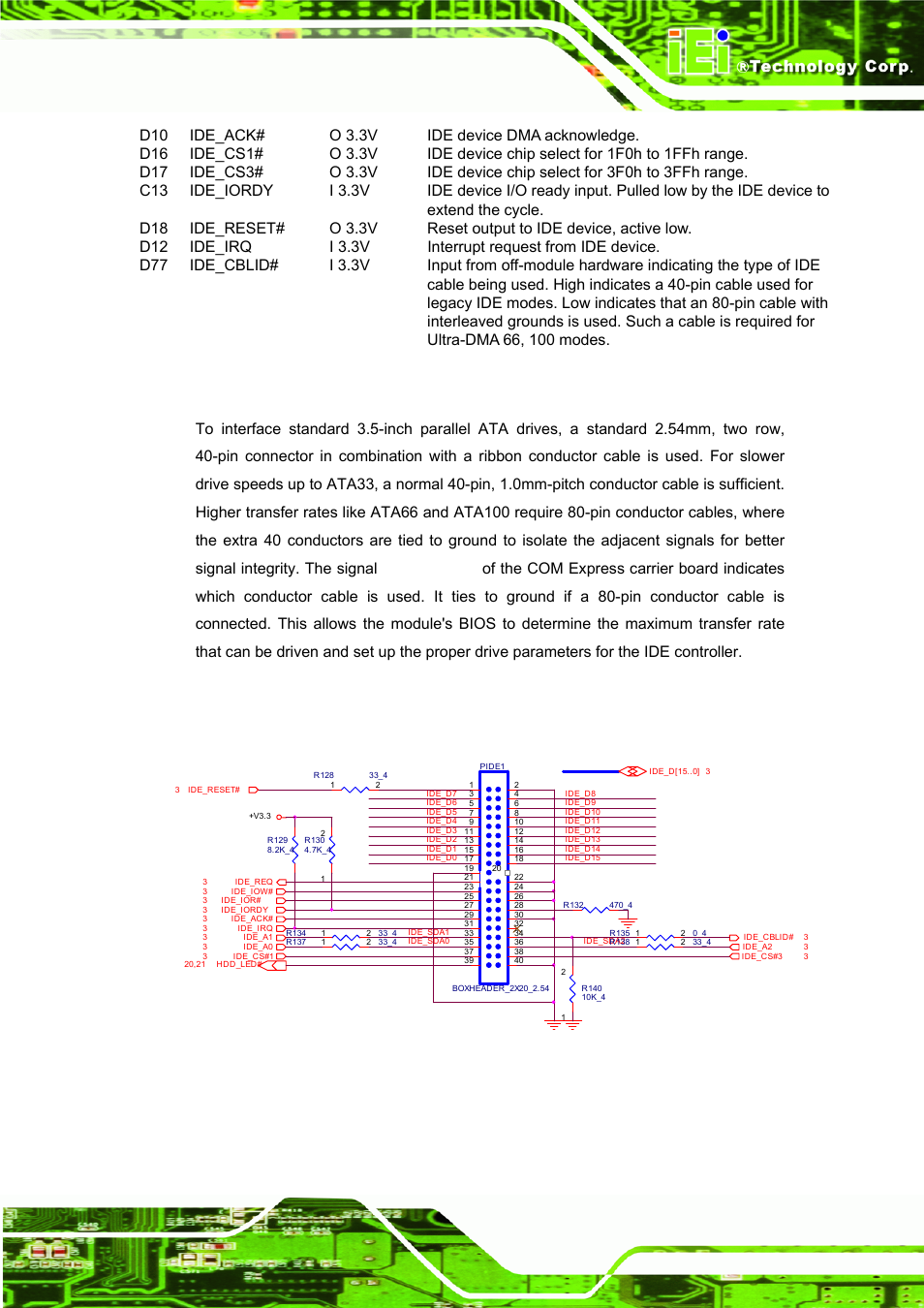 2 ide connector, Figure 4-29: ide reference design, Ide connector | Page 67 ice module | IEI Integration ICE-DB-9S User Manual | Page 80 / 159