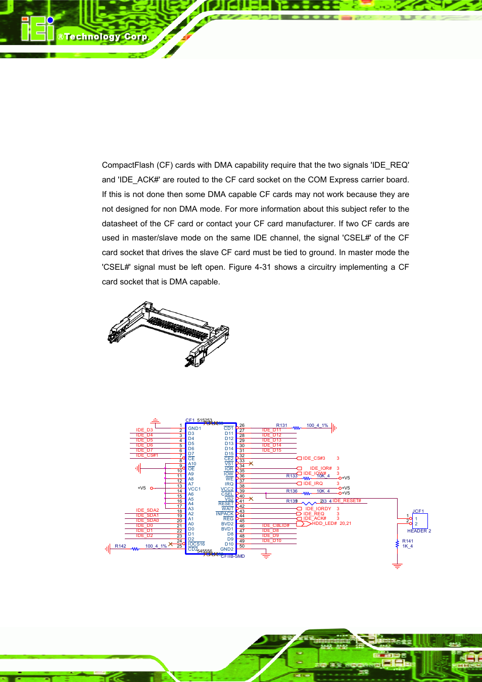 3 cf connector, Figure 4-30: cf connector, Figure 4-31: compactflash® reference design | Ice module page 68, Cf connector | IEI Integration ICE-DB-9S User Manual | Page 81 / 159