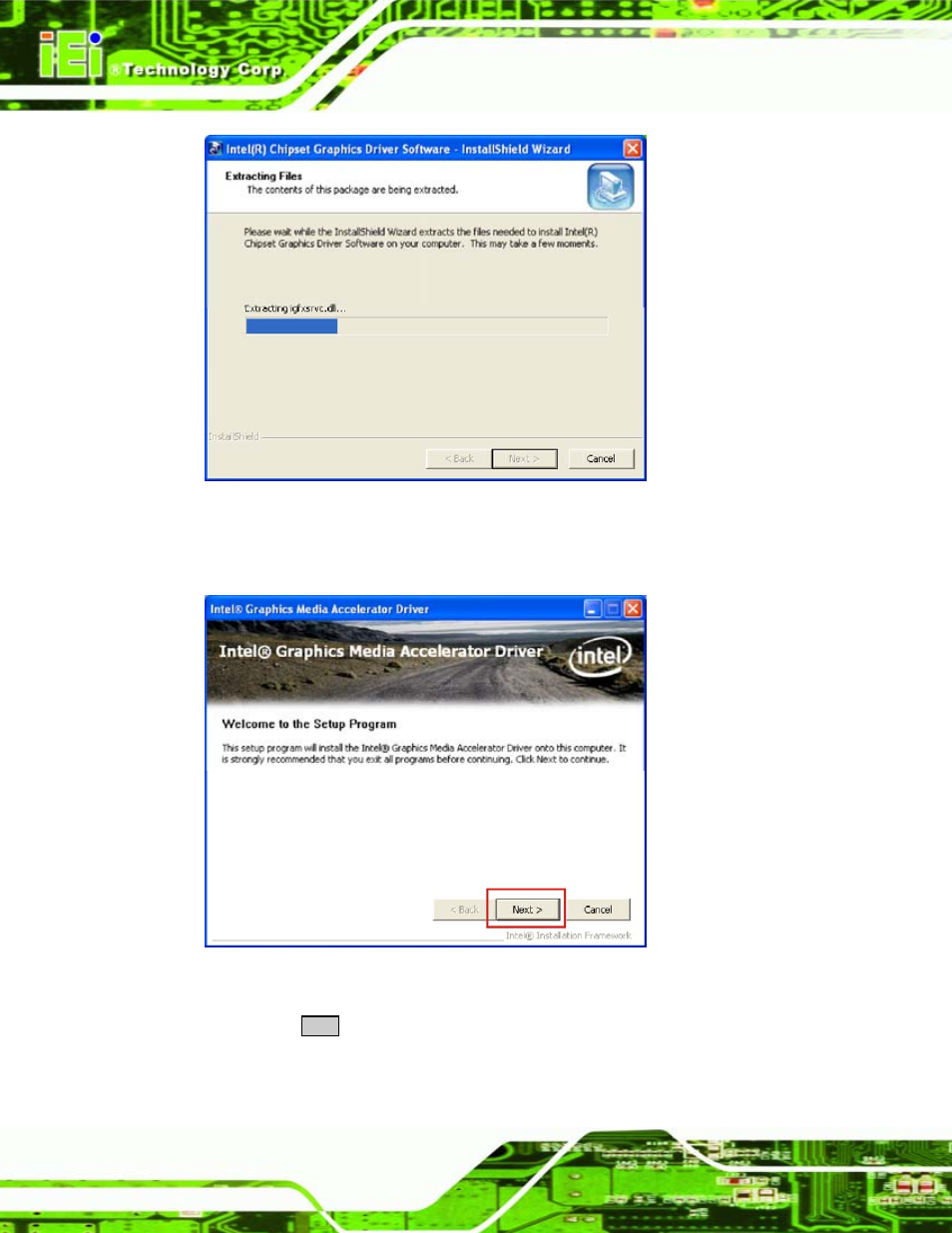 Figure 7-10: vga driver setup files extracted, Figure 7-11: vga driver welcome screen, Figure 7-10 | IEI Integration ICE-945GSE v1.01 User Manual | Page 112 / 151