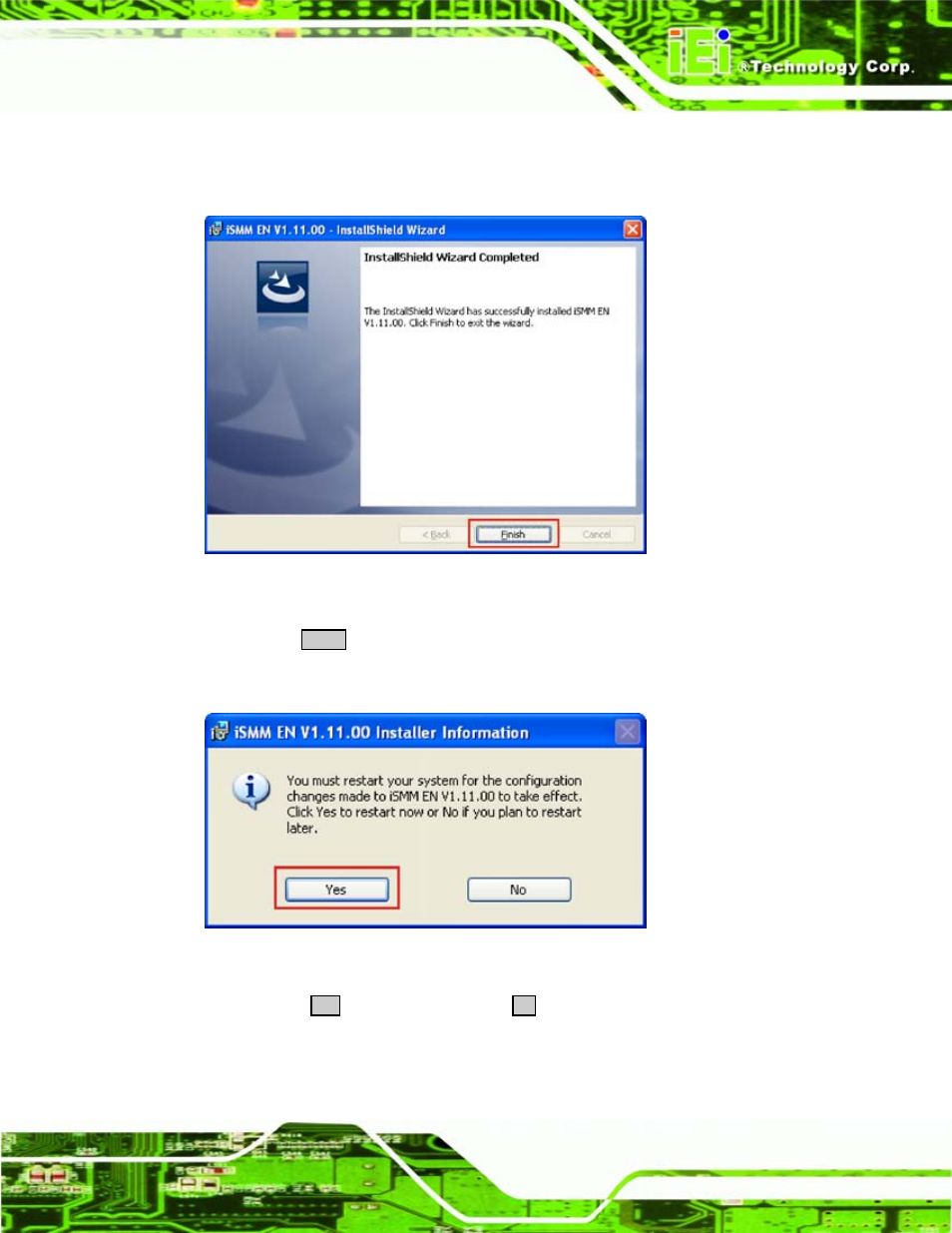 Figure 7-36: ismm installshield wizard complete, Figure 7-37: ismm restart confirmation | IEI Integration ICE-945GSE v1.01 User Manual | Page 129 / 151