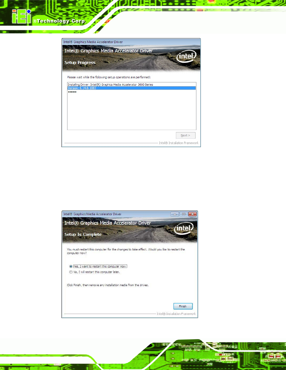 Figure 6-12: vga driver setup operations, Figure 6-13: vga driver installation finish screen | IEI Integration ICE-CV-D25501_N26001 User Manual | Page 86 / 150