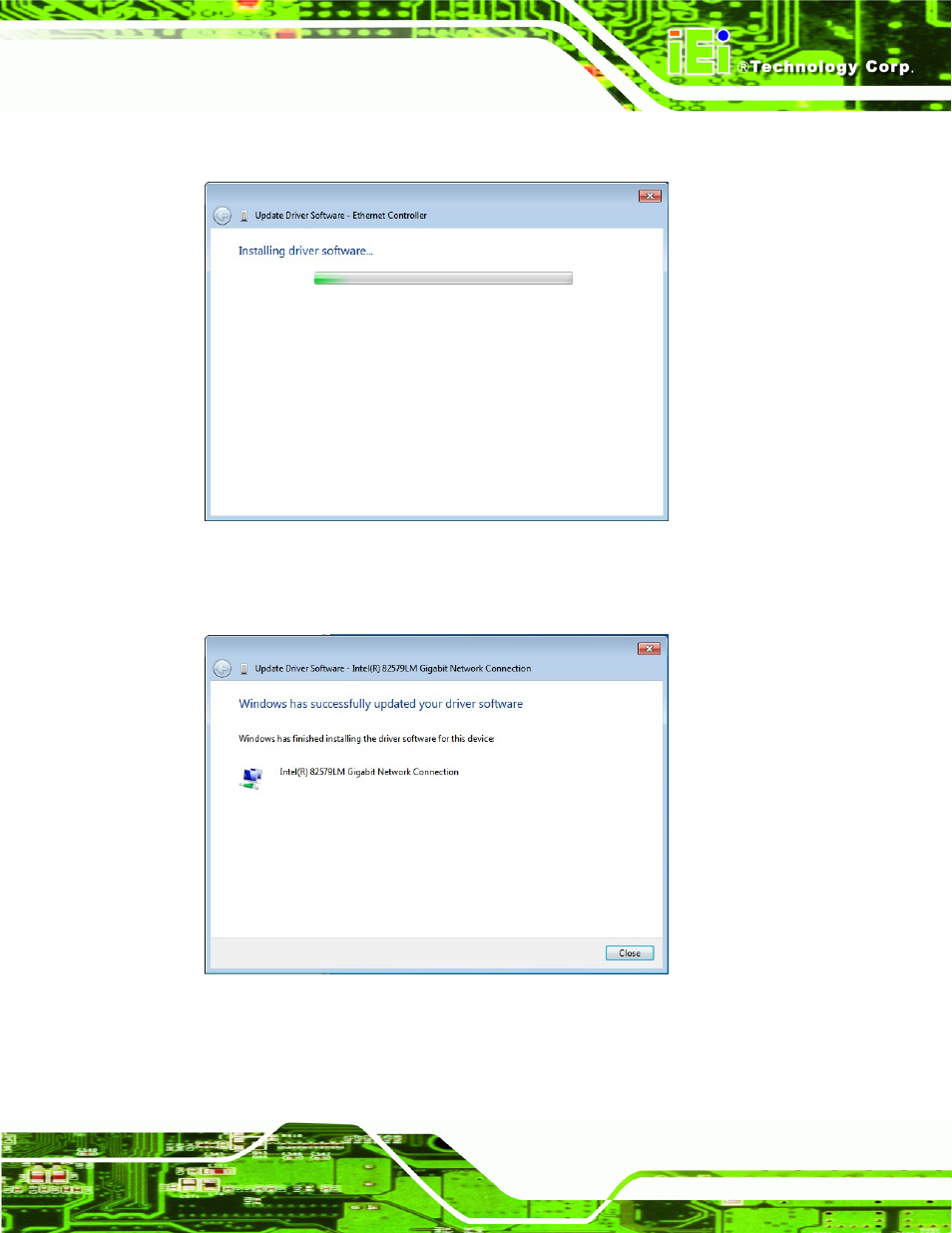 Figure 6-18: lan driver installation, Figure 6-19: lan driver installation complete | IEI Integration ICE-QM770 User Manual | Page 101 / 168