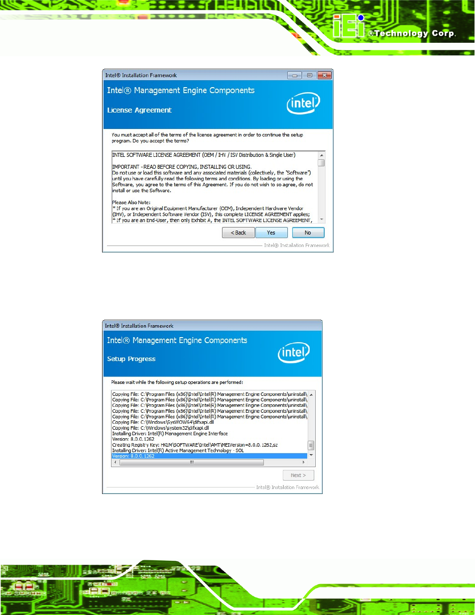 Figure 6-29: intel® me driver license agreement, Figure 6-30: intel® me driver setup operations, Figure 6-29 | IEI Integration ICE-QM871 User Manual | Page 106 / 172