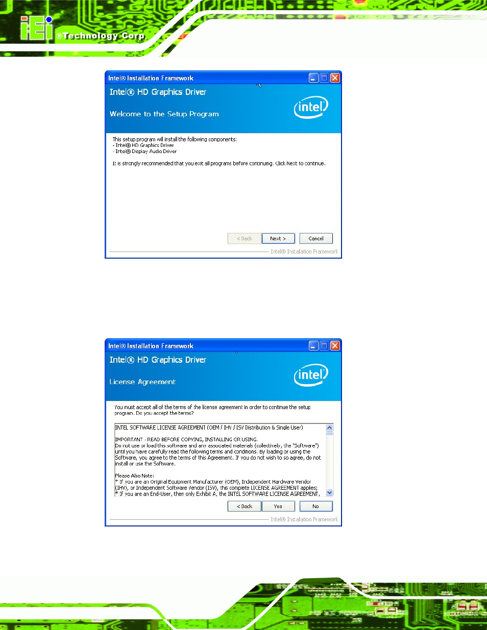 Figure 6-8: graphics driver welcome screen, Figure 6-9: graphics driver license agreement | IEI Integration ICE-QM871 User Manual | Page 93 / 172