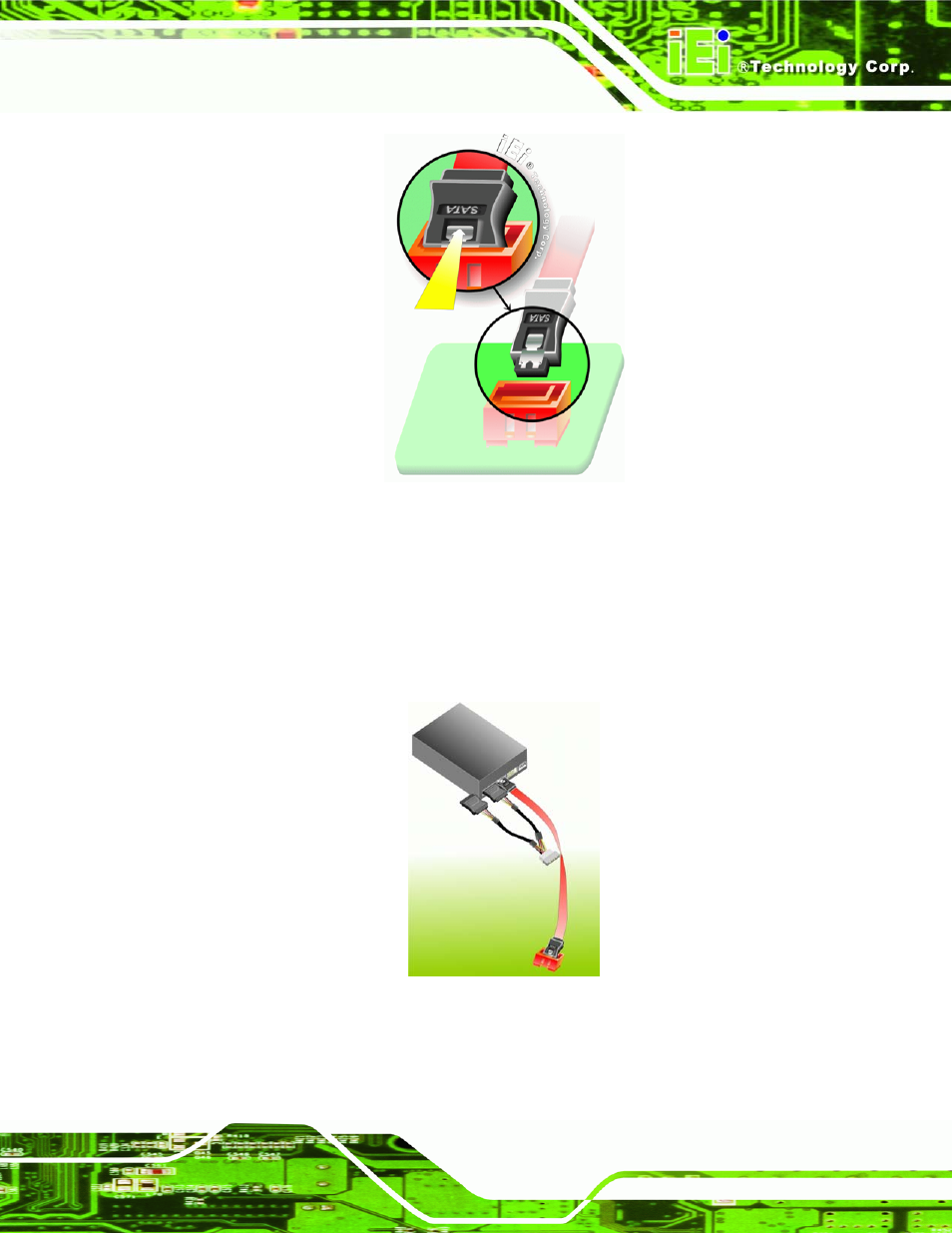 Figure 5-16: sata drive cable connection, Figure 5-17: sata power drive connection | IEI Integration KINO-9453 v2.00 User Manual | Page 97 / 229