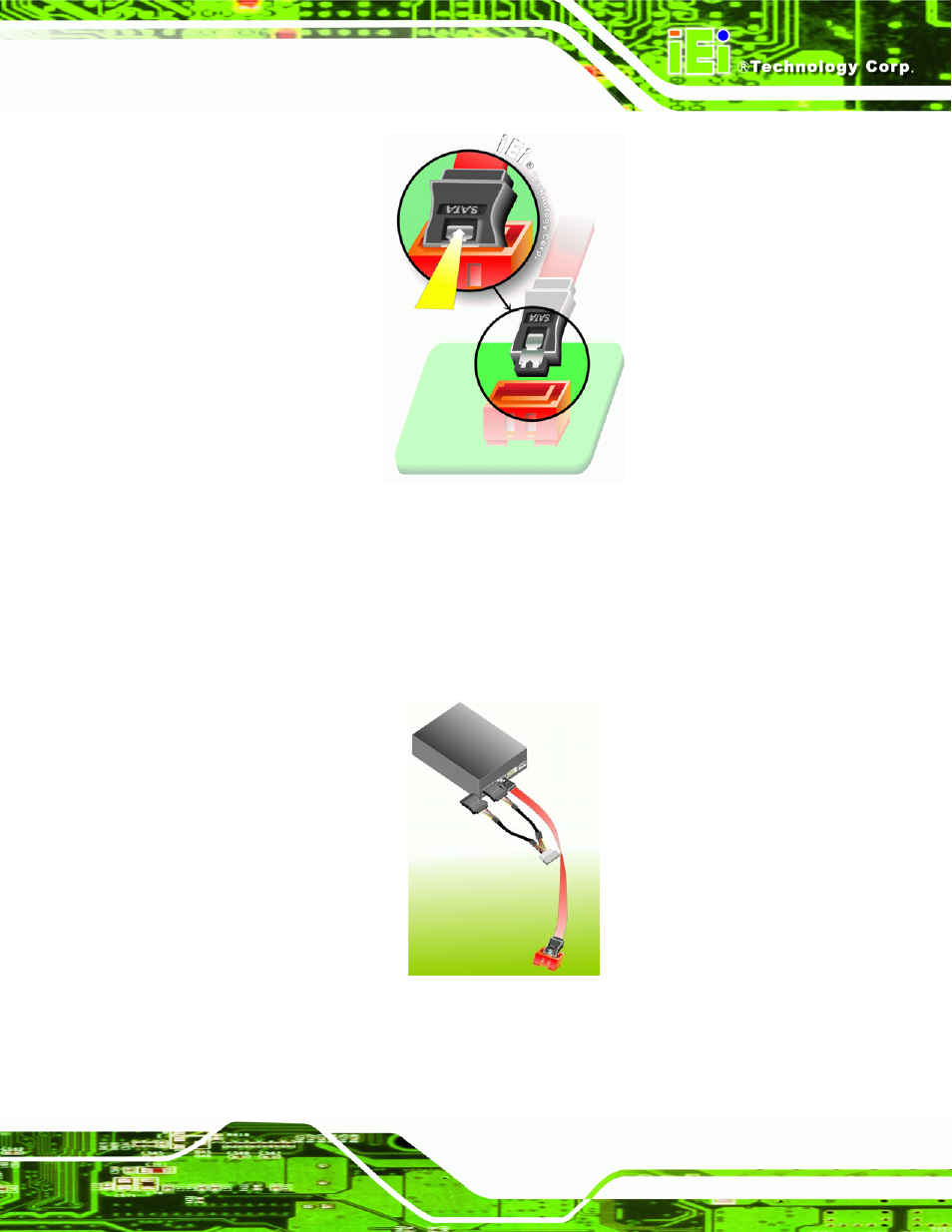 Figure 5-16: sata drive cable connection, Figure 5-17: sata power drive connection | IEI Integration KINO-9453 v2.10 User Manual | Page 94 / 193