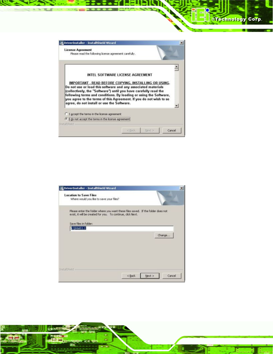Figure 7-34: intel® 82573 license agreement, Figure 7-35: intel® 82573 file location select, Figure 7-34 | IEI Integration KINO-9652 v1.00 User Manual | Page 195 / 269