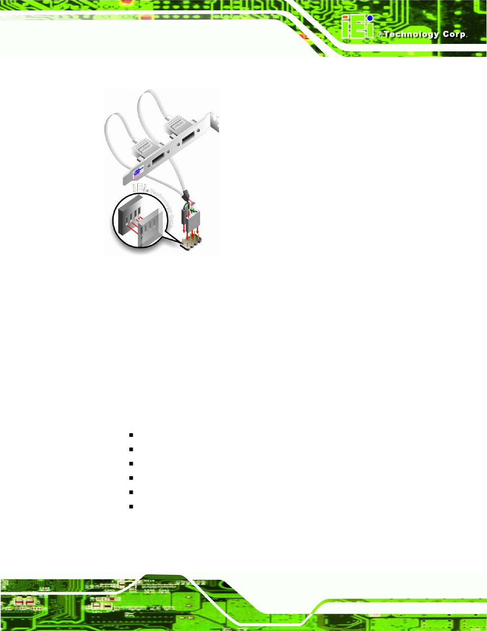 7 external peripheral interface connection, Xternal, Eripheral | Nterface, Onnection, Figure 5-18: dual usb cable connection | IEI Integration KINO-9652 v1.11 User Manual | Page 115 / 264