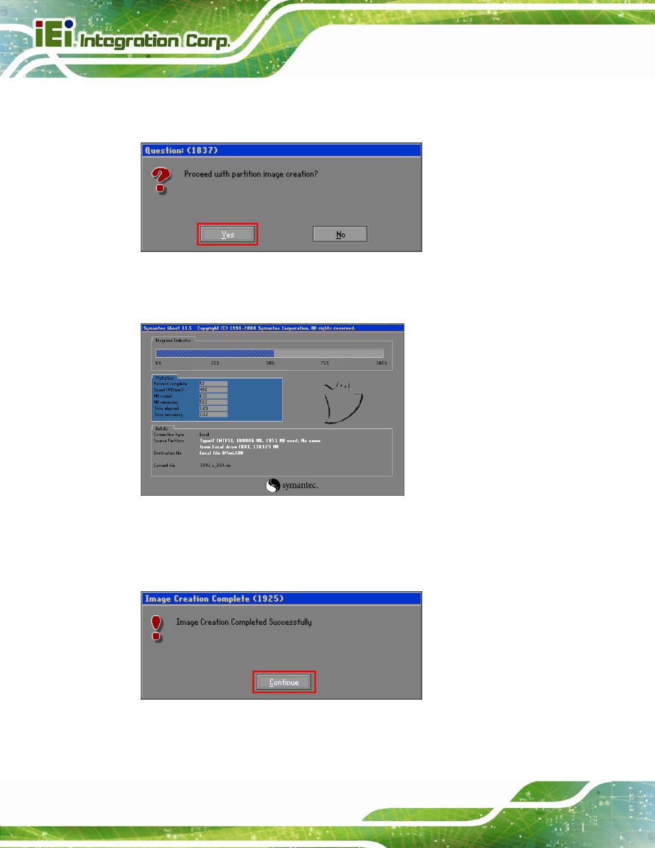 Figure c-18: image creation confirmation, Figure c-19: image creation complete, Figure c-20: image creation complete | IEI Integration KINO-QM670 v2.01 User Manual | Page 149 / 186