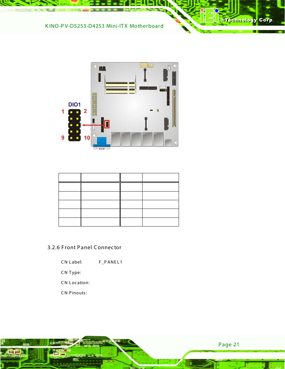 6 front panel connector, Figure 3-6: digital i/o connector locations, Table 3-6: digital i/o connector pinouts | 6 f ront p anel c onnector | IEI Integration KINO-PV-D4253_D5253 User Manual | Page 33 / 139