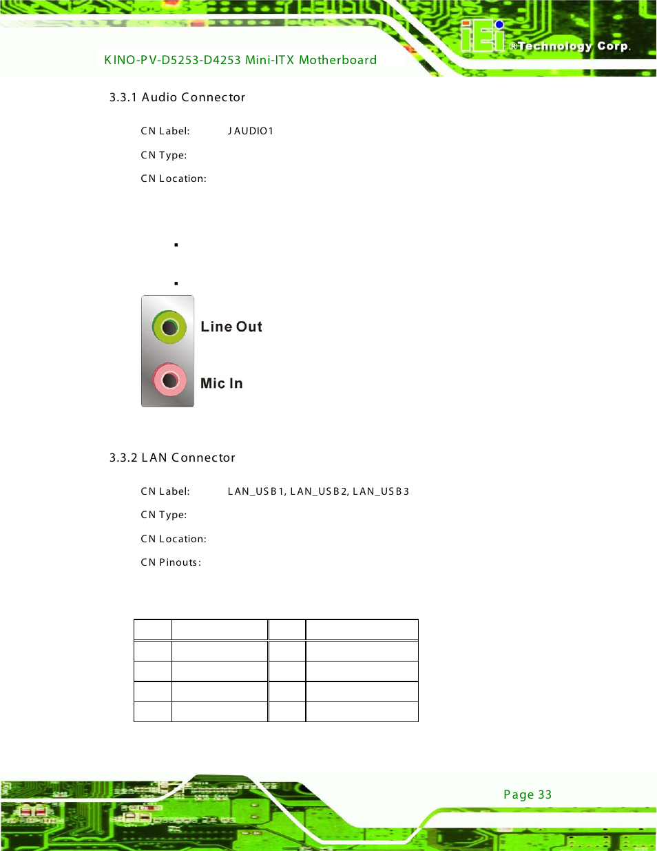 1 audio connector, 2 lan connector, 1 audio | Connector, Figure 3-19: audio, Table 3-16: lan pinouts, 2 l an c onnector | IEI Integration KINO-PV-D4253_D5253 User Manual | Page 45 / 139