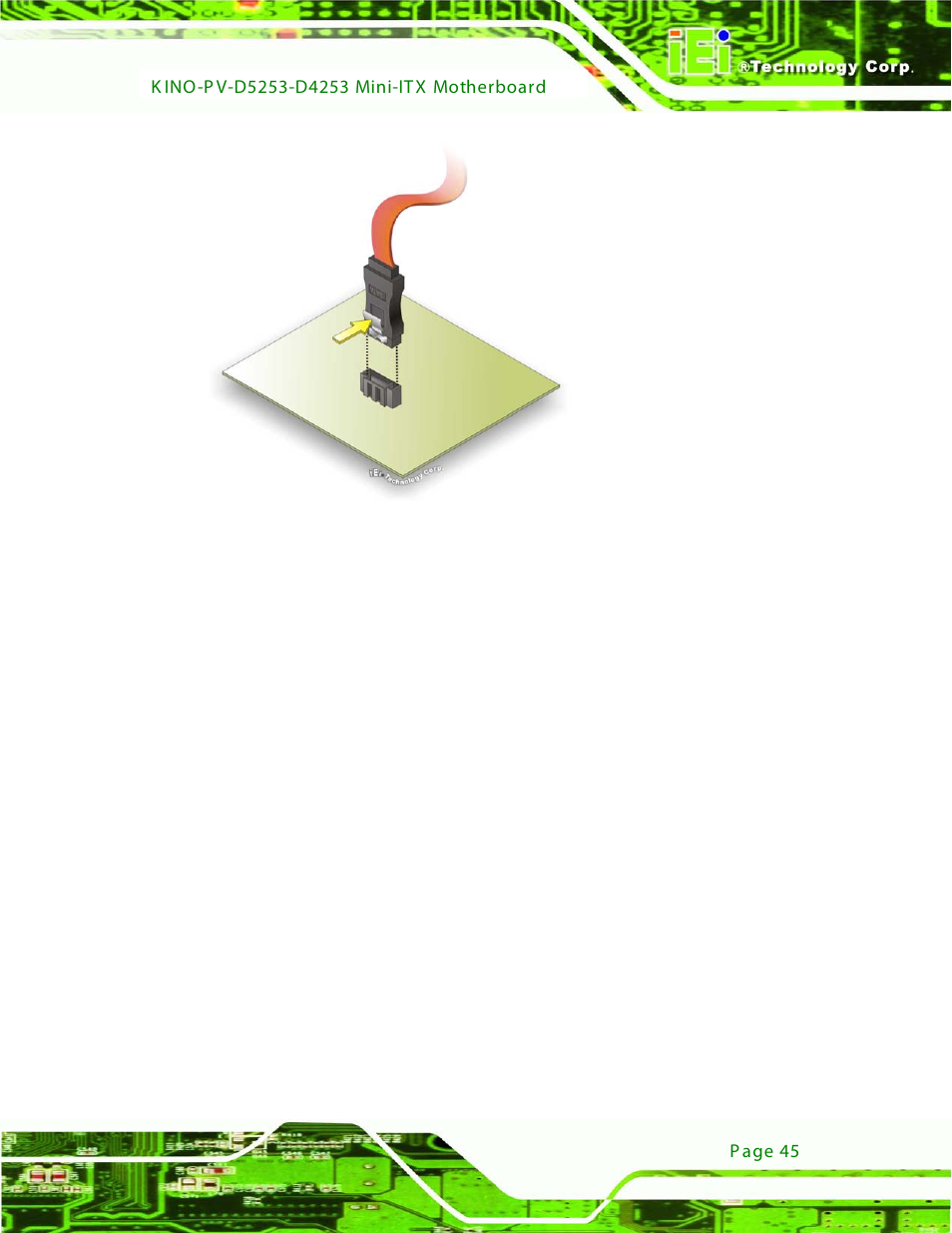 Figure 4-5: sata drive cable connection | IEI Integration KINO-PV-D4253_D5253 User Manual | Page 57 / 139