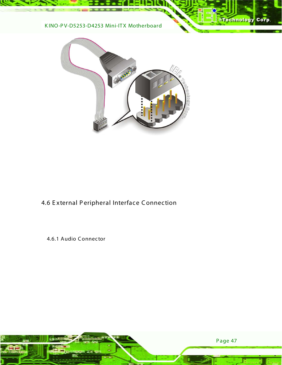 6 external peripheral interface connection, 1 audio connector, Xternal | Eripheral, Nterface, Onnection, 1 audio, Connector, Figure 4-7: single rs-232 cable installation, 6 e xternal p eripheral interface c onnection | IEI Integration KINO-PV-D4253_D5253 User Manual | Page 59 / 139