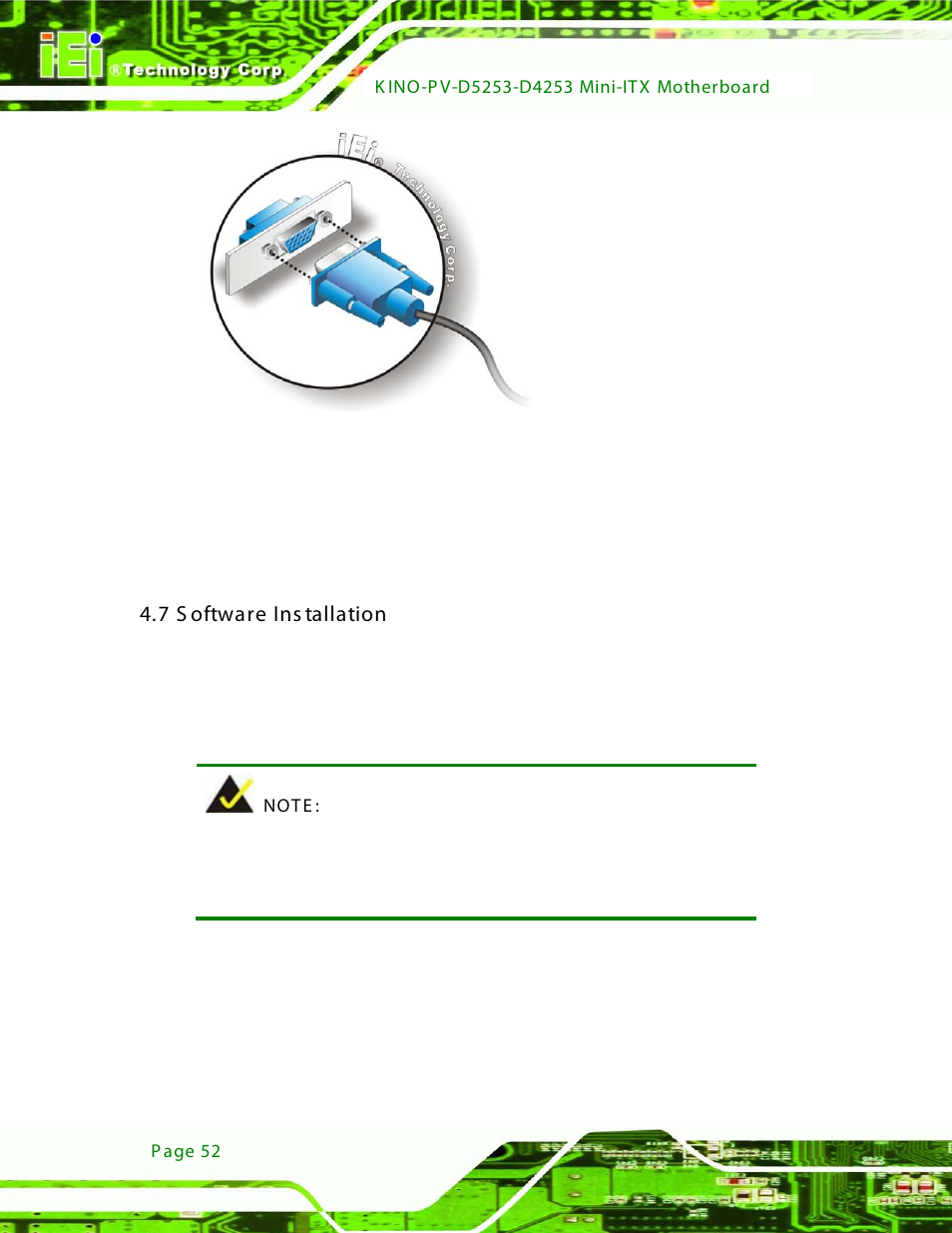 7 software installation, Oftware, Nstallation | Figure 4-12: vga connector, 7 s oftware ins tallation | IEI Integration KINO-PV-D4253_D5253 User Manual | Page 64 / 139