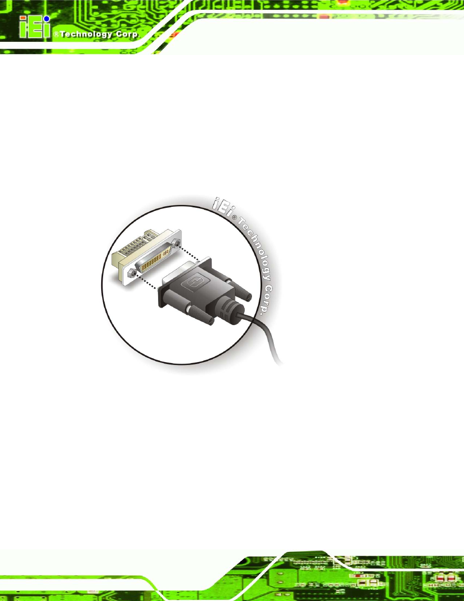 3 lan connection, Figure 4-15: dvi connector | IEI Integration KINO-AQ670 User Manual | Page 68 / 197