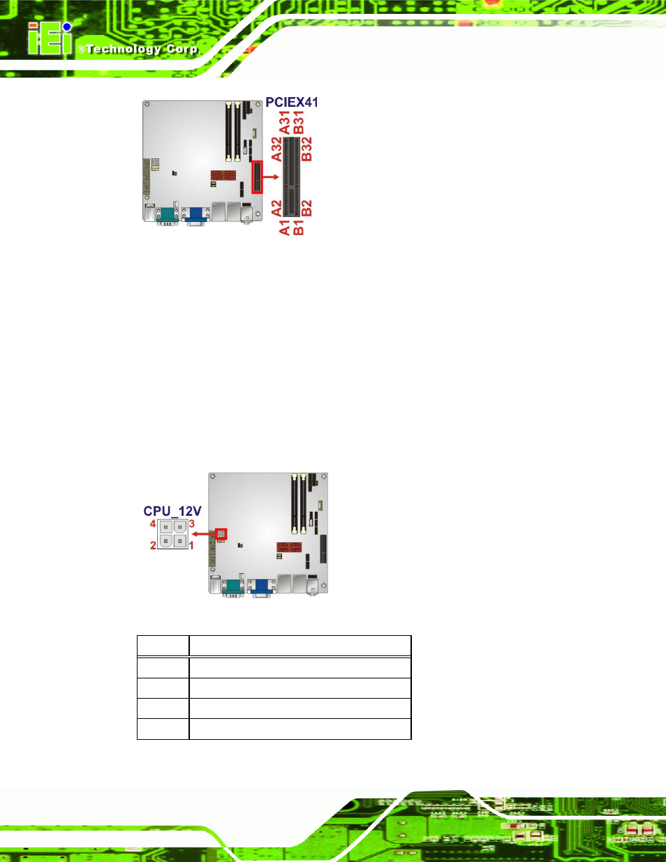 13 power connector, Figure 3-13: pcie x4 slot location, Figure 3-14: power connector location | Table 3-13: power connector pinouts | IEI Integration KINO-AH612 User Manual | Page 37 / 165