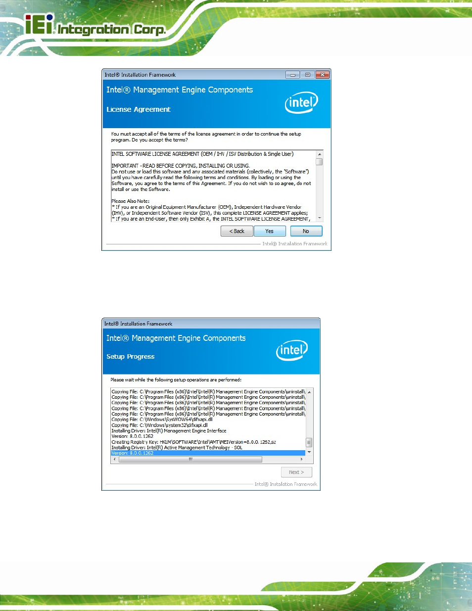 Figure 6-29: intel® me driver license agreement, Figure 6-30: intel® me driver setup operations, Figure 6-29 | IEI Integration KINO-DQM871 User Manual | Page 156 / 213