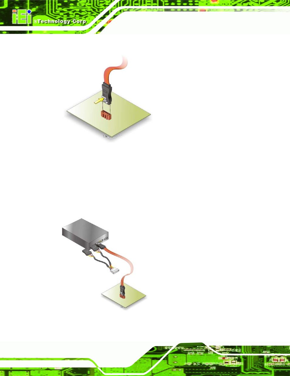 Figure 5-13: sata drive cable connection, Figure 5-14: sata power drive connection | IEI Integration IMB-Q354 v1.00 User Manual | Page 120 / 286