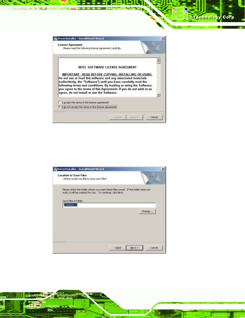 Figure 7-34: intel® 82573 license agreement, Figure 7-35: intel® 82573 file location select, Figure 7-34 | IEI Integration IMB-Q354 v1.00 User Manual | Page 205 / 286