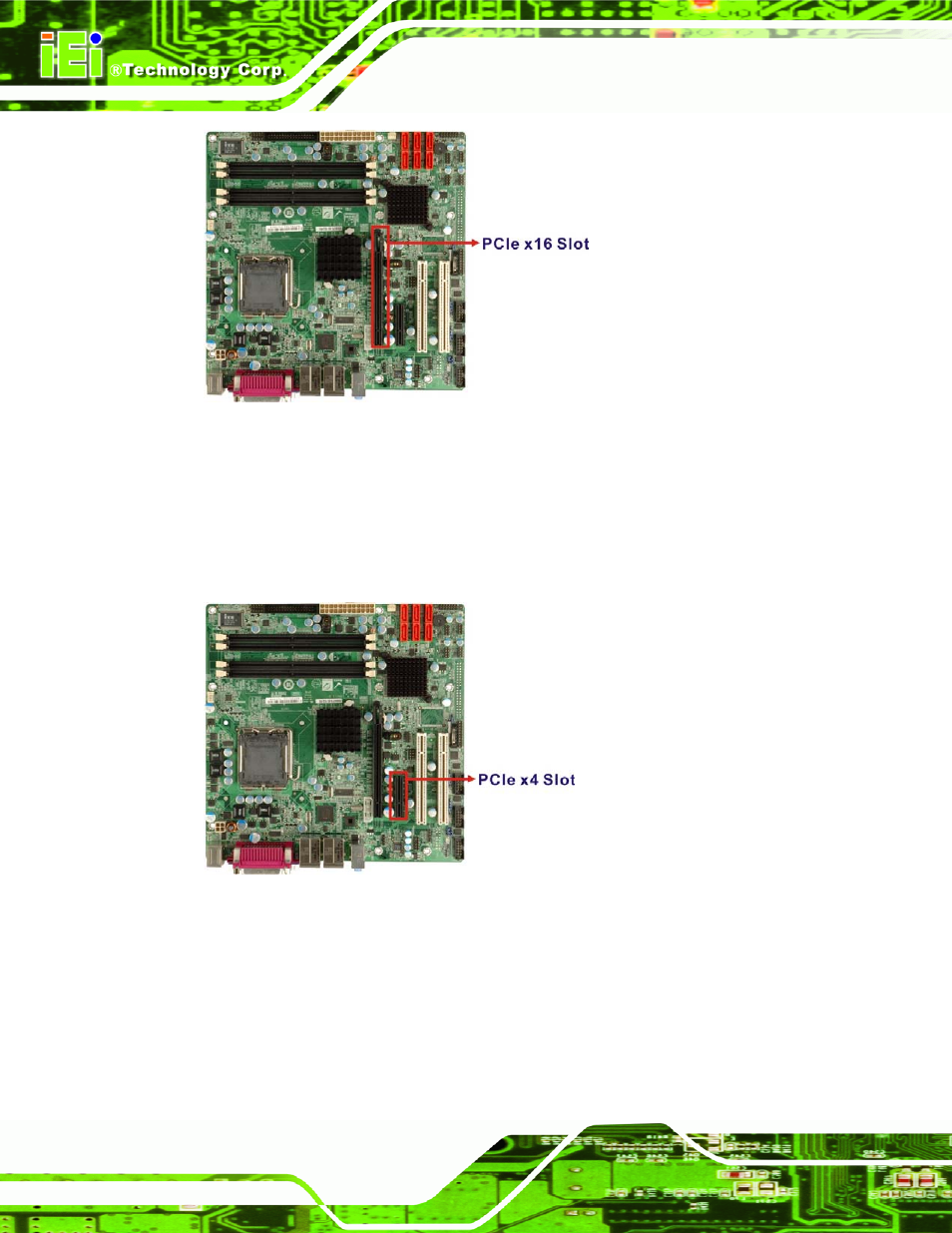 3 pcie x4 slot, 4 intel® 82573l pcie gbe controller, Figure 2-12: pcie x16 slot | Figure 2-13: pcie x4 slot | IEI Integration IMB-Q354 v1.00 User Manual | Page 50 / 286