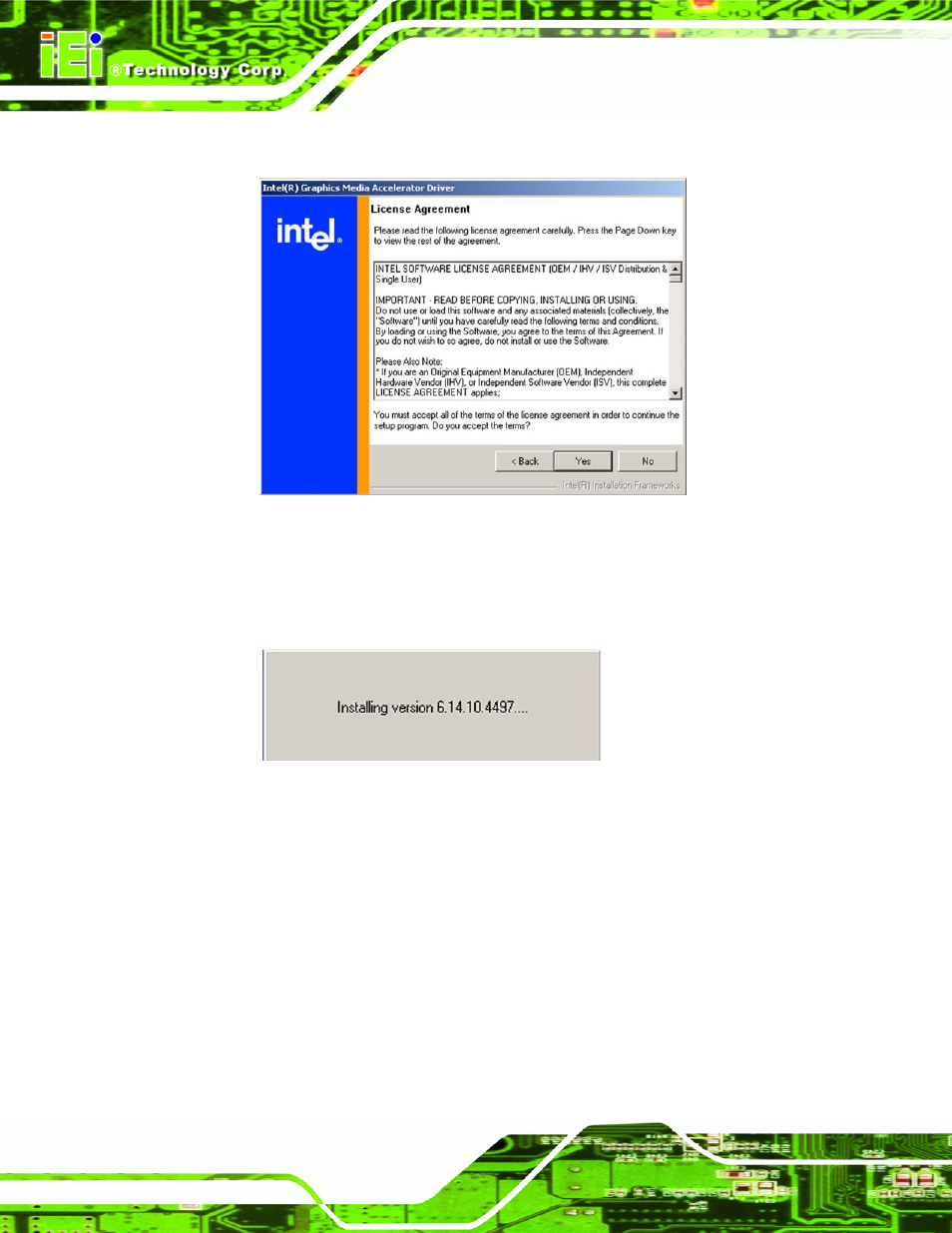 Figure 6-16: gma driver license agreement, Figure 6-17: gma driver installing notice | IEI Integration IMB-Q354 v1.10 User Manual | Page 142 / 216