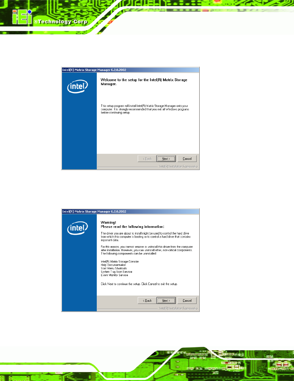 Figure 6-41: matrix storage manager setup screen, Figure 6-42: matrix storage manager welcome screen, Figure 6-43: matrix storage manager warning screen | IEI Integration IMB-Q354 v1.20 User Manual | Page 152 / 190