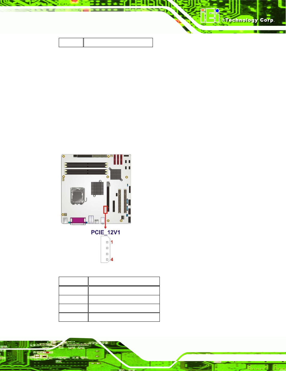 10 pcie power connector, Figure 3-11: pcie power connector location, Table 3-11: infrared connector pinouts | Table 3-12: pcie power connector pinouts | IEI Integration IMB-Q354 v1.20 User Manual | Page 41 / 190