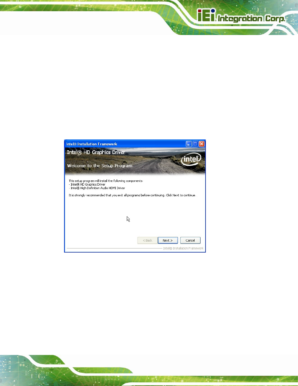 4 graphics driver installation, Raphics, River | Nstallation, Figure 6-9: graphics driver welcome screen | IEI Integration IMB-Q670 v3.01 User Manual | Page 139 / 184