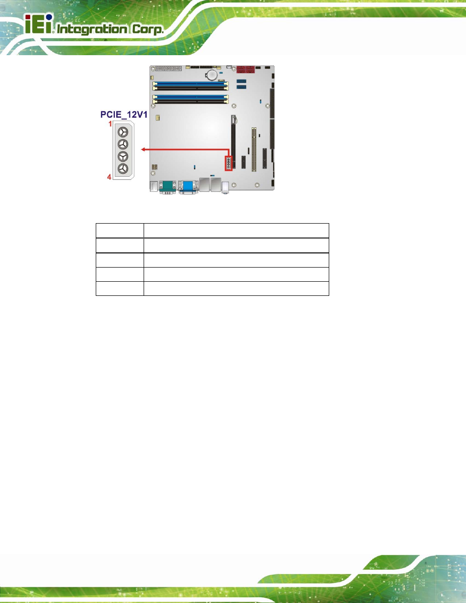 13 sata 3gb/s drive connector, Figure 3-13: pcie power location, Table 3-13: pcie power pinouts | IEI Integration IMB-Q670 v3.01 User Manual | Page 44 / 184