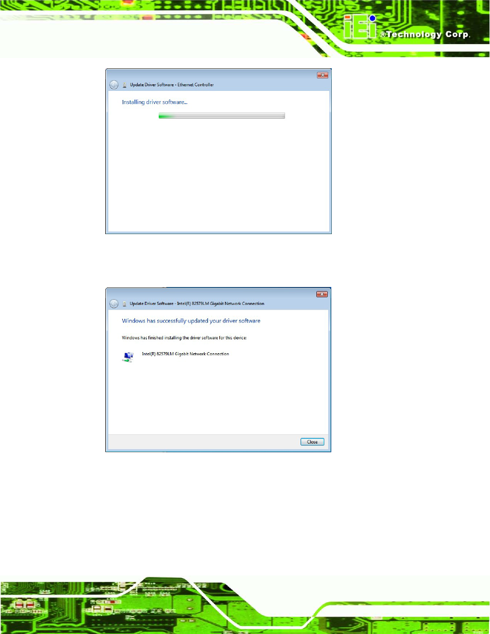 Figure 6-17: lan driver installation, Figure 6-18: lan driver installation complete | IEI Integration IMB-Q770 User Manual | Page 145 / 212