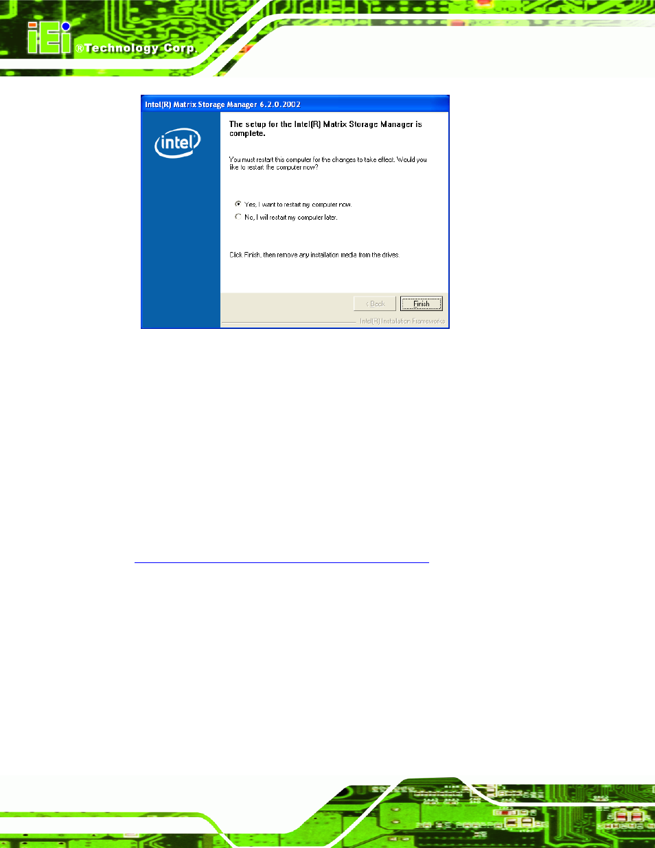 8 intel® amt (heci) driver, Ntel, Heci) | River, Figure 7-32: matrix storage manager setup complete | IEI Integration IMBA-XQ354 v1.10 User Manual | Page 190 / 245