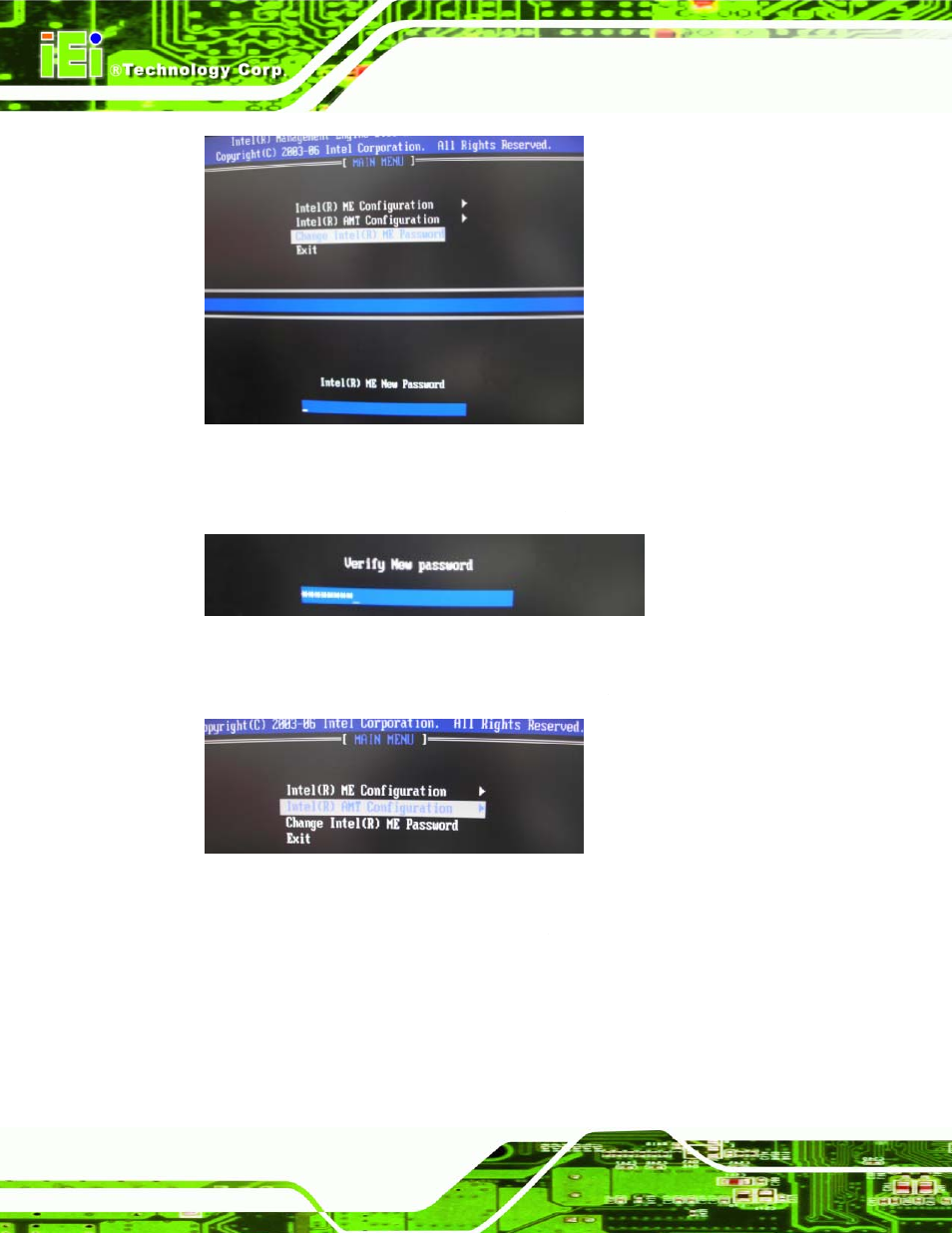 Figure 7-3: change intel® me password, Figure 7-4: verify new password, Figure 7-5: intel® amt configuration | IEI Integration IMBA-Q454 v1.00 User Manual | Page 170 / 213