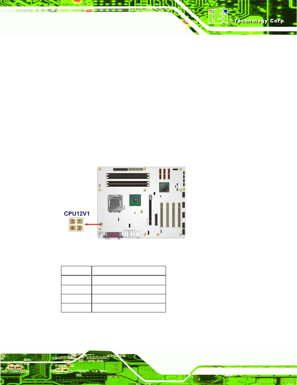 2 internal peripheral connectors, 1 atx cpu power connector, Nternal | Eripheral, Onnectors, Figure 3-2: atx power connector location, Table 3-3: atx power connector pinouts | IEI Integration IMBA-Q454 v1.00 User Manual | Page 33 / 213