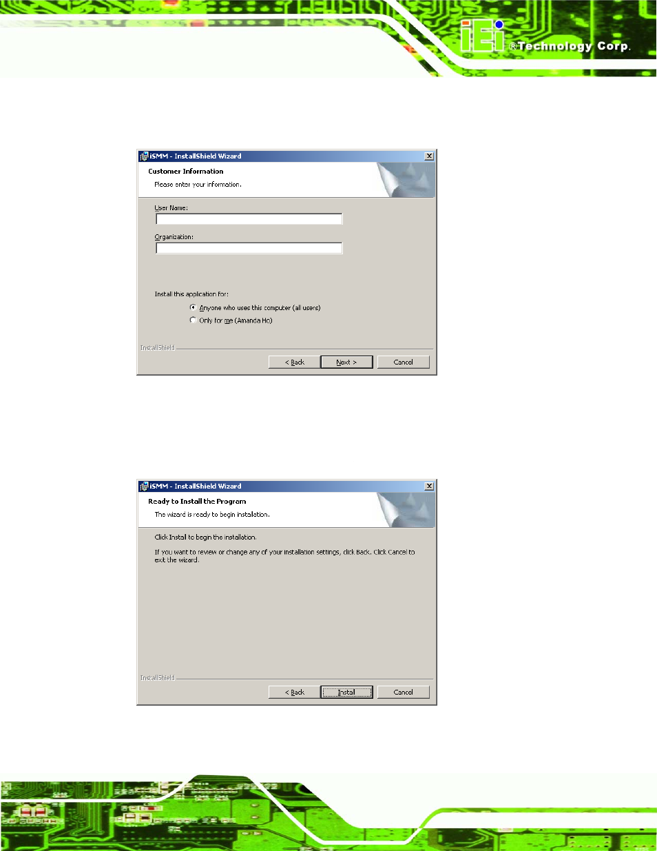 Figure 8-2: ismm installation customer information, Figure 8-3: ready to install the program window | IEI Integration IMBA-Q454 v1.01 User Manual | Page 179 / 213