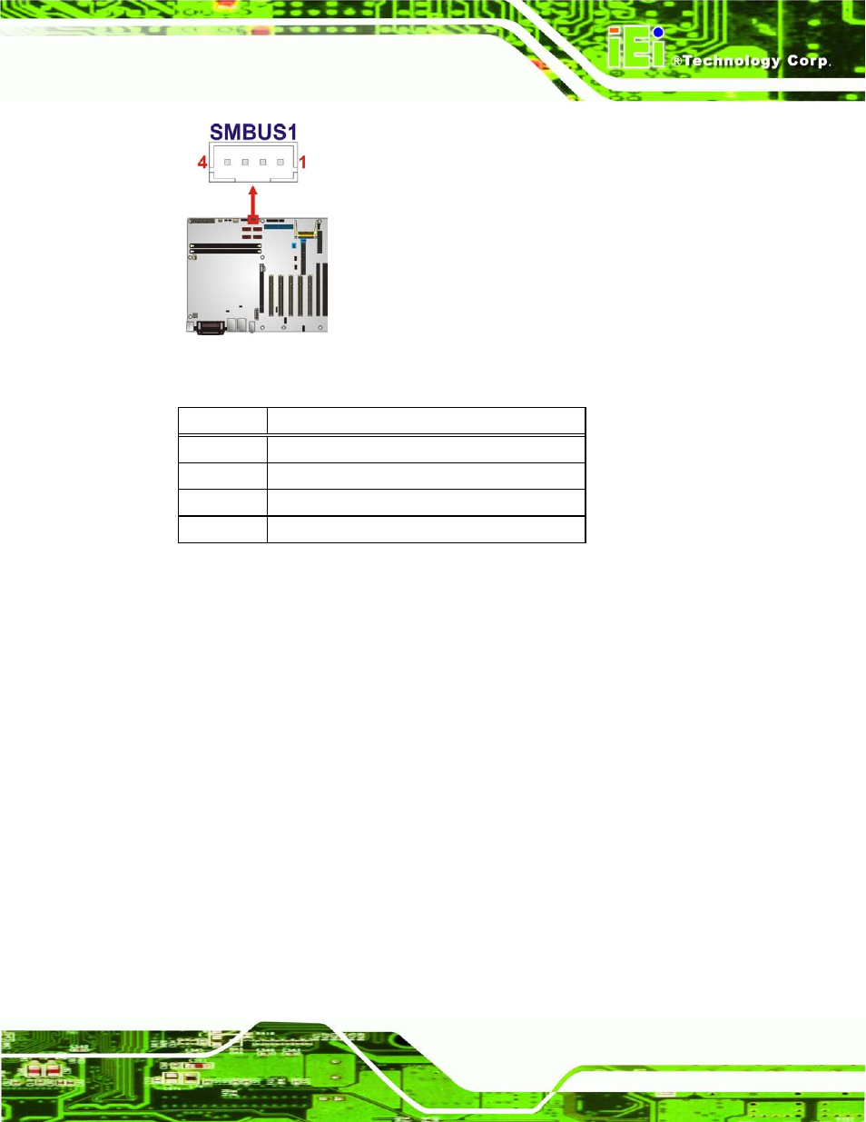 16 spi flash connector, Figure 3-16: smbus connector locations, Table 3-16: smbus connector pinouts | IEI Integration IMBA-G412ISA v2.00 User Manual | Page 45 / 164