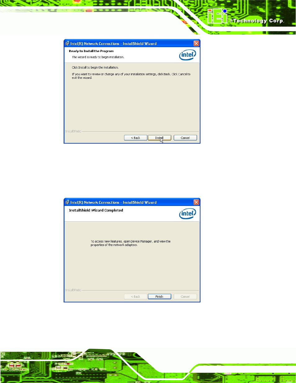 Figure 6-17: lan driver installation, Figure 6-18: lan driver installation complete | IEI Integration IMBA-C2060 v1.03 User Manual | Page 143 / 208