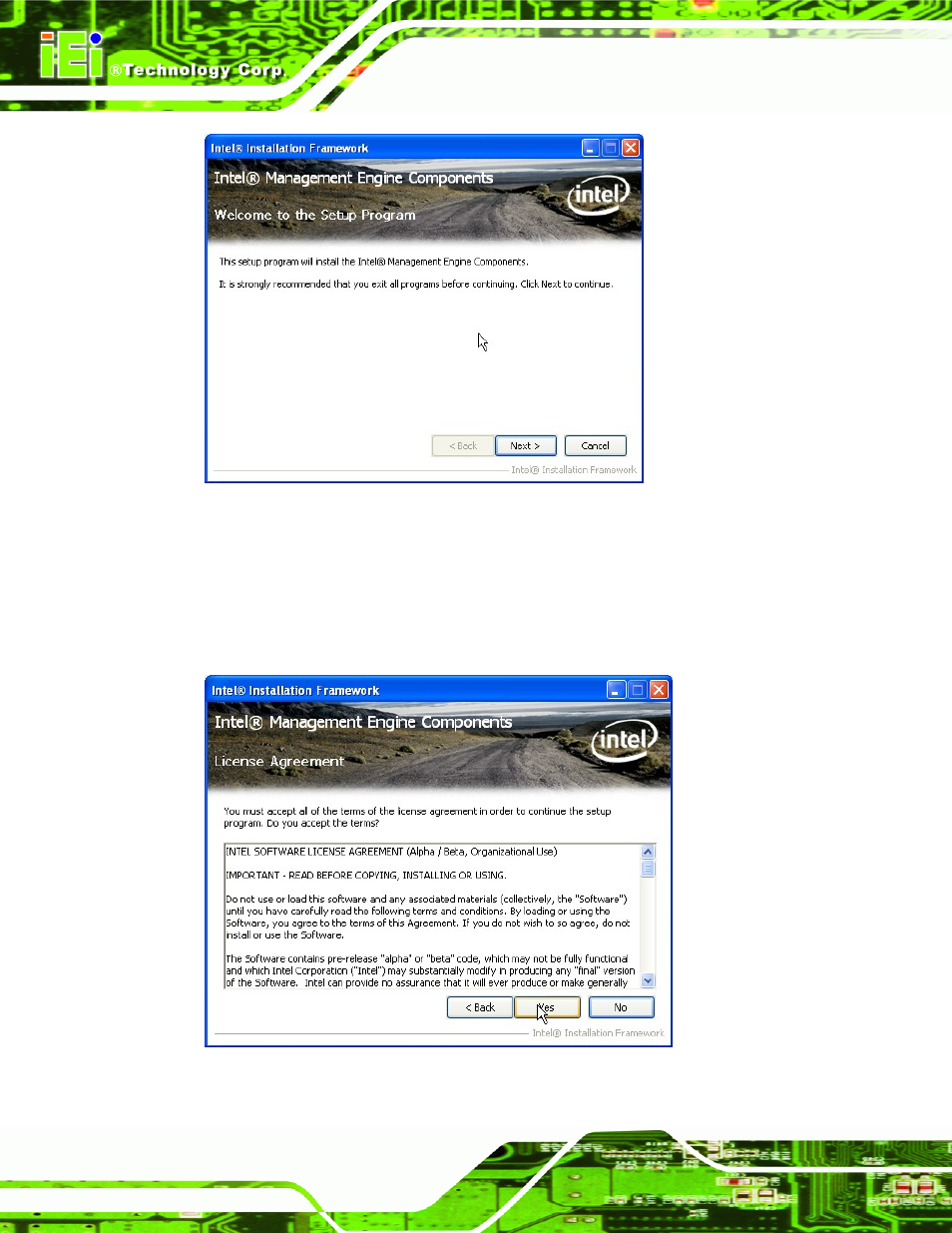 Figure 6-28: intel® me driver welcome screen, Figure 6-29: intel® me driver license agreement | IEI Integration IMBA-C2060 v1.03 User Manual | Page 150 / 208