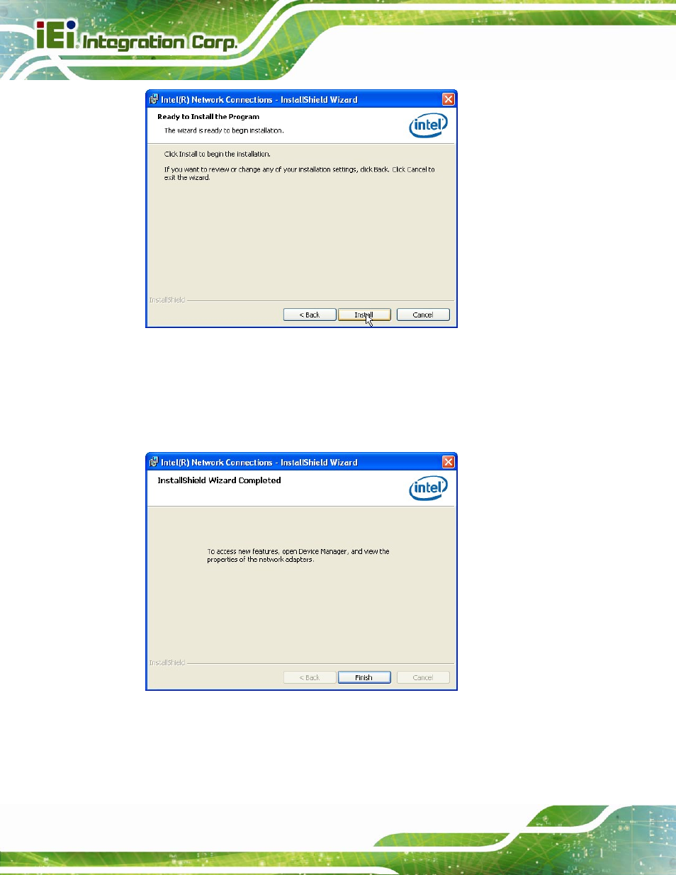 Figure 6-17: lan driver installation, Figure 6-18: lan driver installation complete | IEI Integration IMBA-C2060 v2.01 User Manual | Page 144 / 209