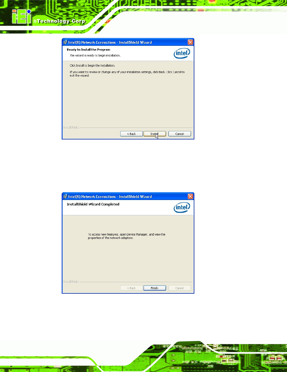 Figure 6-17: lan driver installation, Figure 6-18: lan driver installation complete | IEI Integration IMBA-Q670 v2.01 User Manual | Page 144 / 219