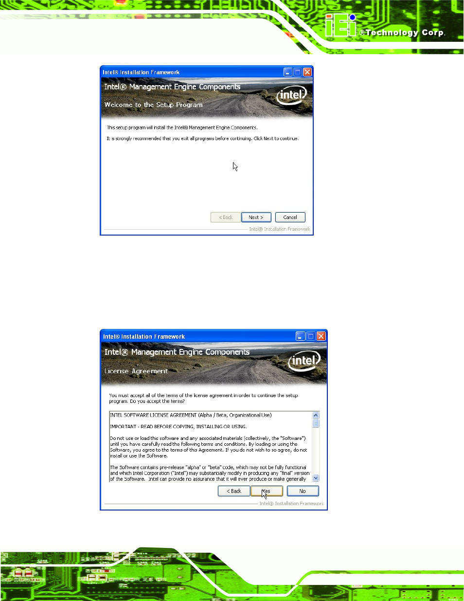 Figure 6-28: intel® me driver welcome screen, Figure 6-29: intel® me driver license agreement | IEI Integration IMBA-Q670 v2.10 User Manual | Page 151 / 219