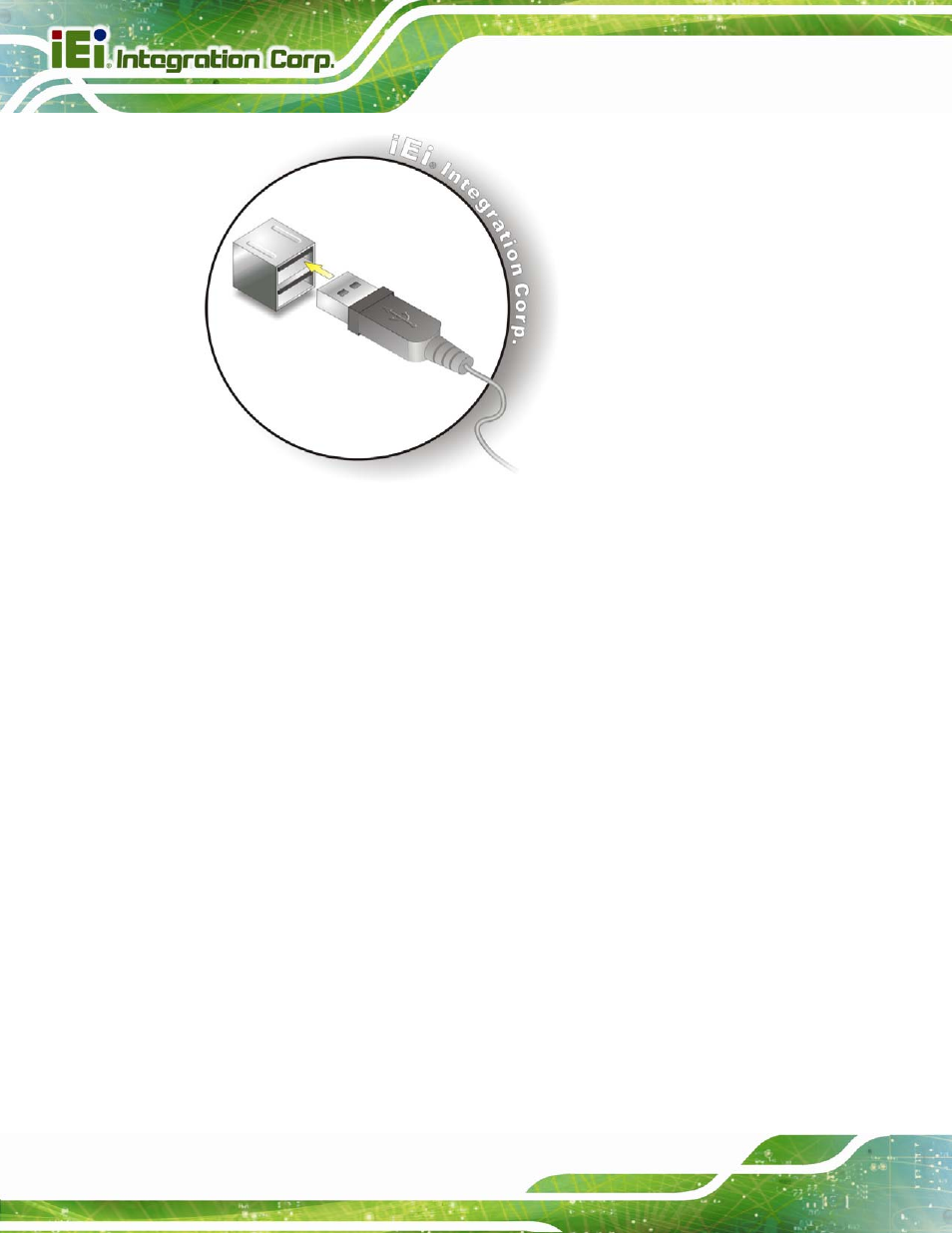 8 vga monitor connection, Figure 4-19: usb connector | IEI Integration IMBA-Q670 v3.01 User Manual | Page 86 / 222